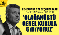 Fenerbahçe'de seçim kararı! Sadettin Saran duyurdu: 'Olağanüstü genel kurula gidiyoruz'