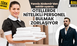 Yannis Akdemir açıkladı: Turizmde personel krizi derinleşiyor