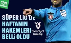 Süper Lig'de 17. haftanın hakemleri belli oldu