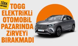 Togg, elektrikli otomobil pazarında zirveyi bırakmadı