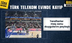 Türk Telekom evinde kayıp: Son dakikalar yetmedi, taraftarlar maç sonu konuştu