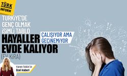 Türkiye'de genç olmak: Gençler aile desteği almadan geçinemiyor!