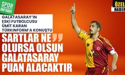 Galatasaray’ın eski golcüsü Ümit Karan’dan derbi yorumu: “Favorim yüzde yüz Galatasaray”