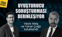 Uyuşturucu soruşturması derinleşiyor: Veyis Ateş ve Taner Çağlı tutuklandı!