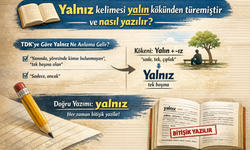 Yanlız mı? Yalnız mı?