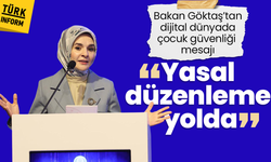 Bakan Göktaş’tan dijital dünyada çocuk güvenliği mesajı