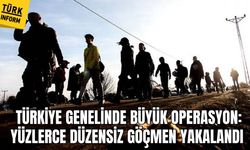 81 ilde büyük operasyon: Yüzlerce düzensiz göçmen yakalandı