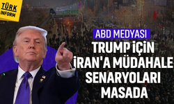 ABD medyası: Trump için İran'a müdahale senaryoları masada!