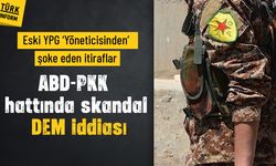 YPG'nin sözde eski yöneticisinden çarpıcı ABD iddiası!