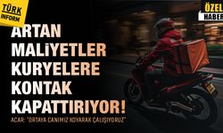 Artan maliyetler kuryelere kontak kapattırıyor!