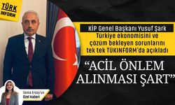 KİP Genel Başkanı Yusuf Şark: Ekonominin canlanması için acil önlemler alınması şart!
