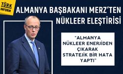 Almanya Başbakanı Merz: "Almanya nükleer enerjiden çıkarak stratejik bir hata yaptı"