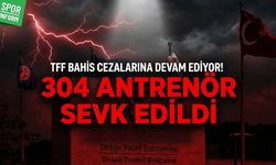TFF bahis sevklerine devam ediyor! Yüzlerce antrenör sevk edildi...