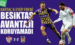 Kartal'a Eyüp freni, Beşiktaş avantajı koruyamadı: 2-2