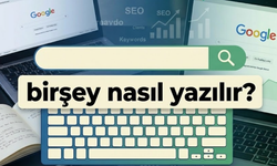 Birşey mi, bir şey mi? Bir şey nasıl yazılır?