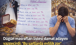 Düğün masrafları listesi damat adayını vazgeçirdi: “Bu şartlarda evlilik zor”
