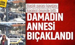 Başlık parası için kız kardeşinin kayınvalidesini karakol önünde bıçakladı!