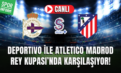 Deportivo La Coruna - Atletico Madrid CANLI MAÇ İZLE | İspanya La Liga