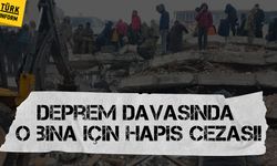 Deprem davasında o bina için hapis cezası!
