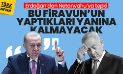 Erdoğan’dan Netanyahu’ya tepki: 'Bu Firavun’un yaptıkları yanına kalmayacak'