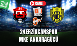 24Erzincanspor - MKE Ankaragücü CANLI MAÇ İZLE | TFF 2. Lig