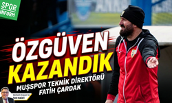 Muşspor Teknik Direktörü Fatih Çardak: "Özgüven kazandık"