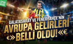 Galatasaray ve Fenerbahçe’nin UEFA’dan kazandığı rakamlar netleşti