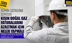 Kombi ustasına sorduk: Kışın doğal gaz faturalarını azaltmak için neler yapabiliriz?