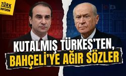 Kutalmış Türkeş'ten, Bahçeli'ye ağır sözler