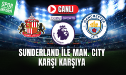 Sunderland - Manchester City CANLI MAÇ İZLE | İngiltere Premier Lig