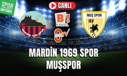 Mardin 1969 Spor - Muşspor CANLI MAÇ İZLE | TFF 2. Lig