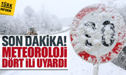 Meteoroloji dört ili tehlikelere karşı uyardı!