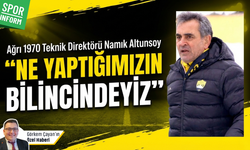 Ağrı 1970 Spor Teknik Direktörü Namık Altunsoy: "Ne yaptığımızın bilincindeyiz..."