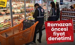Ramazan öncesi fiyat denetimi