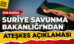 Suriye Savunma Bakanlığı'ndan ateşkes açıklaması