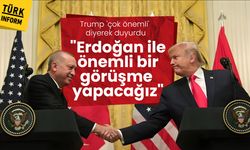 Trump Cumhurbaşkanı Erdoğan ile birazdan görüşeceğini duyurdu