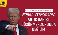 Trump'tan Norveç'e mektup: 'Nobel vermediniz, artık barışı düşünmek zorunda değilim'