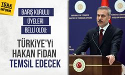 Barış Kurulu üyeleri belli oldu: Türkiye'yi Hakan Fidan temsil edecek