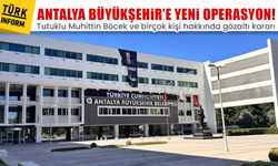 Antalya Büyükşehir Belediyesi'ne yeni operasyon: Birçok kişi hakkında gözaltı kararı