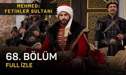 Mehmed: Fetihler Sultanı 68. bölüm izle, TRT 1 Mehmed: Fetihler Sultanı 68. bölüm full HD izleme linki