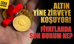 Altın yine zirveye koşuyor: Fiyatlarda son durum ne?