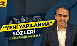Ergin’den “yeni yapılanma” sözleri, kulisleri hareketlendirdi