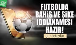 Futbolda bahis ve şike iddianamesi hazır! İşte detaylar...