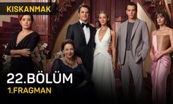 Kıskanmak dizisi 22. bölüm fragmanı
