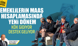 Emeklilerin maaş hesaplamasında yeni dönem: Kök gidiyor, destek geliyor