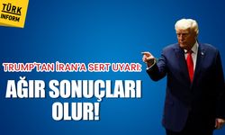 Trump’tan İran’a sert uyarı: Ağır sonuçları olur