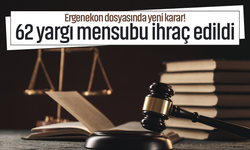 Ergenekon dosyasında yeni karar! 62 yargı mensubu ihraç edildi