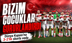 Bizim Çocuklar Dünya Kupası'na 3-2 ile veda etti
