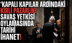 Washington'da kirli pazarlık: Yetki oylamasında tarihi ihanet!