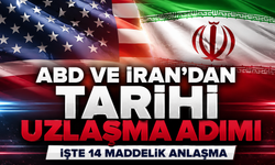 ABD ve İran'dan tarihi uzlaşma adımı: İşte 14 maddelik anlaşma